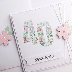 Kartka na 40 urodziny handmade z życzeniami
