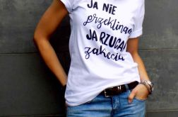 t-shirt luźny "JA NIE PRZEKLINAM JA RZUCAM.."