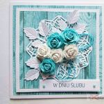Kartka W DNIU ŚLUBU z turkusowymi różami - Turkusowo-biała kartka na ślub z różami