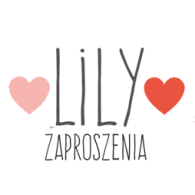 LILY ZAPROSZENIA LILY ZAPROSZENIA