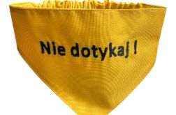 Bandana dla psa na gumce rozmiar M (41-45 cm) Nie dotykaj!