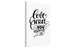 Napis na płótnie - LOVE WHAT YOU DO - 50x70 cm (56814)