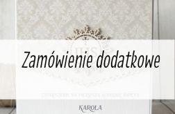 Zamówienie dodatkowe dla Pani Agnieszki