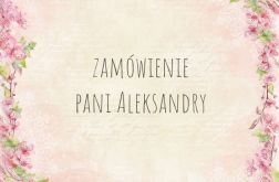 Zamówienie p. Aleksandry