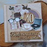 Kartka na 40-stkę/40-ste urodziny - 