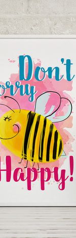 Plakat "Don't worry, bee happy"