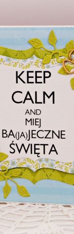 Wielkanocny "Keep calm" 3