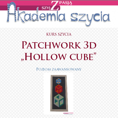  Patchwork 3D "Hollow Cube" KURS SZYCIA 30% taniej!