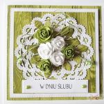 Kartka W DNIU ŚLUBU z zielonymi różami - Zielono-biała kartka na ślub z różami