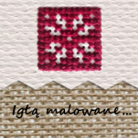 Igłą malowane... Igłą malowane...