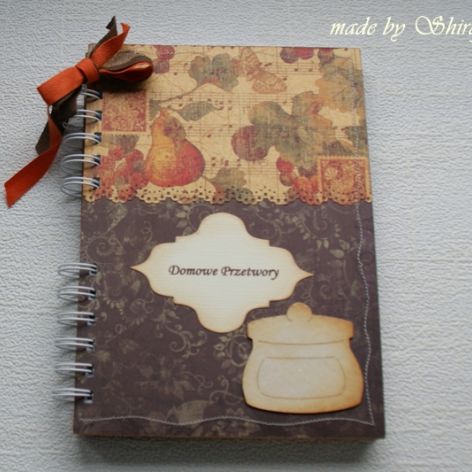 Domowe przetwory- przepiśnik