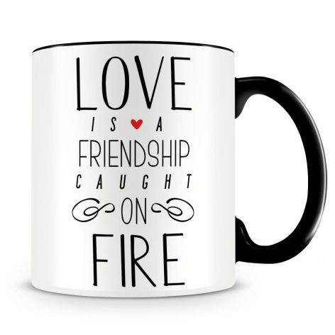 Love is a friendship caught on fire - ceramiczny kubek z nadrukiem dla zakochanych
