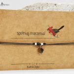 Bransoletka z życzeniem " Spełniaj marzenia " - 