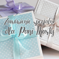 Pudełka - zamówienie dla Pani Marty
