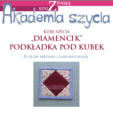   "Diamencik" - podkładka pod kubek KURS SZYCIA 