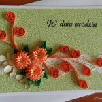Kartka quilling - W dniu urodzin - 